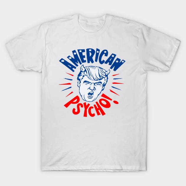 American Psyco T-Shirt by patsyhanson